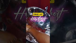 Omah lay - Holy Ghost #steelpan Freestyle