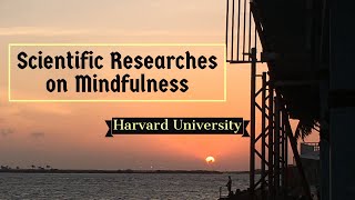 Mindfulness researches by Harvard University