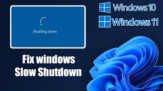 Fix windows Slow Shutdown in Windows 10/11 - Fix Shutdown Takes Long Time