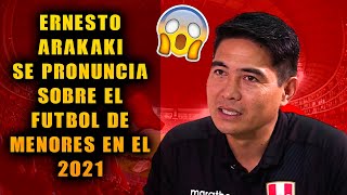 Pronunciamiento Ernesto Arakaki Director Deportivo de menores de la FPF sobre fútbol de menores 2021