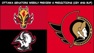 Ottawa Senators Weekly Preview & Predictions (Flames and Sabres)