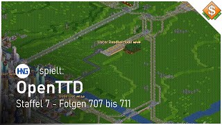 OpenTTD Staffel 7 - Folgen 707 bis 711 🚄 OpenTTD [Deutsch]