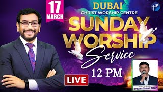 Cwc Dubai || Sunday Service || 17-03-2024 || John wesly Ministries