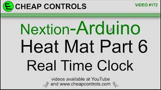 172 Add a #RTC to my Heat Mat Controller #tutorial with a #nextion and a #arduino part 6