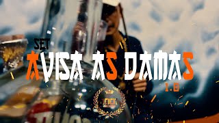 AVISA AS DAMAS 1.0 - MC STORNEX - MC NOBRU - MC L7 - MC COUTO - MC NATAN -  (MAROLA DO BEAT)