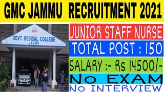 GMC MEDICAL COLLEGE JUNIOR STAFF NURSE VACANCY 2021|| OFFICIAL NOTIFICATION||MISSION JKSSB