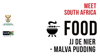 MEET SOUTH AFRICAN FOOD - MALVA PUDDING BY JJ DE NIER