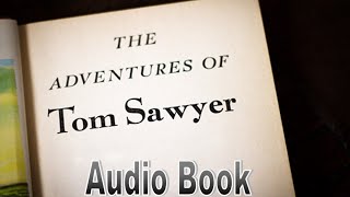 The Adventures of Tom Sawyer (Audio Book)