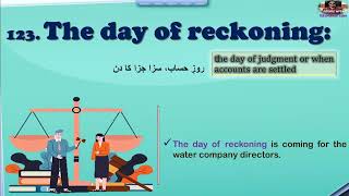 The day of reckoning | Learn Idioms | CSS idioms