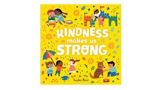 Kindness makes us Strong 💪| Preschool Readaloud | 3 - 5 years old |Early Learning