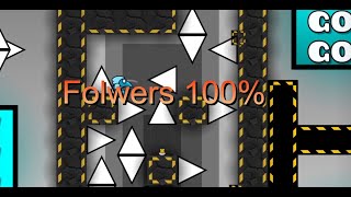 Folwers 100% (Extreme Plat Demon) By DrakXD109 [Geometry Dash]