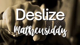 Deslize Karaoke - Mathuesiddy