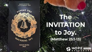 The INVITATION to Joy (Matthew 25:1-13)