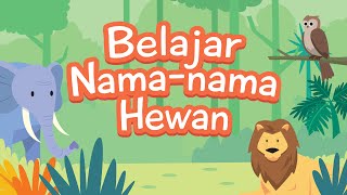 Belajar Mengenal Nama Hewan | Hewan Hutan | Animasi Anak Bahasa Indonesia | Edukasi Anak