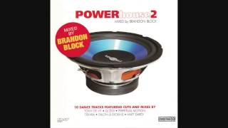 Powerhouse 2 Mixed by Brandon Block (Full Album)