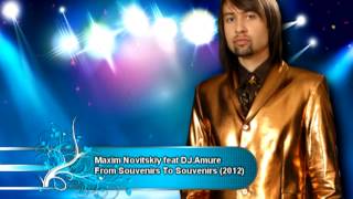 Maxim Novitskiy feat DJ Amure From Souvenirs To Souvenirs 2012