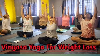 Vinyasa Yoga For Weight Loss || Vinyasa Yoga Flow || Yoga for weight Loss🧘