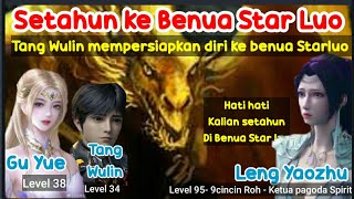 SOUL LAND 3 PUTRA TANG SAN - PERJALANAN SETAHUN KE BENUA STAR LUO DIMULAI