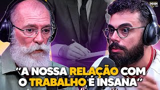 NÃO DÁ para SER FELIZ no TRABALHO (com Wilson Gonzaga) | PODCAST do MHM