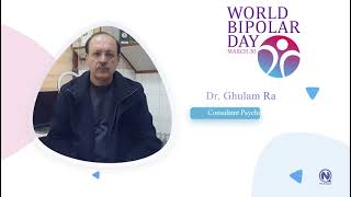 Bipolar Day 2024 | Bipolar Disorder Awareness | Dr. Ghulam Rasool