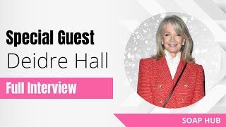 Q&A With Deidre Hall