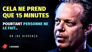 Réécrivez Votre ESPRIT | Dr. Joe Dispenza en français | "Cela Prend 15 Minutes"