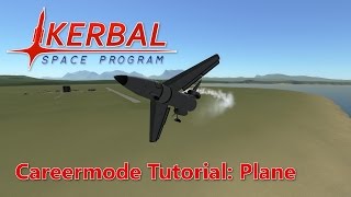 KSP Career Tutorial 1: Plane