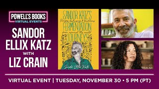 Sandor Ellix Katz presents Sandor Katz's Fermentation Journeys in conversation with Liz Crain