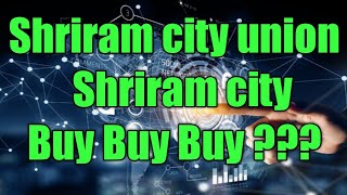 Shriramcity union finance @664! Fundamental analysis and view ! Shriram city latest news !