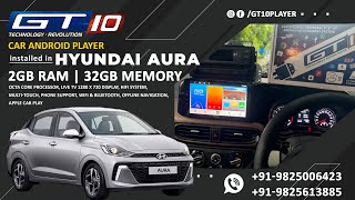 Enhance Your Hyundai Aura with the GT 10 Android Player!