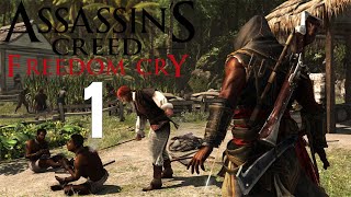 Прохождение ► Assassin's Creed: Freedom Cry ► Порт-о-Пренс #1