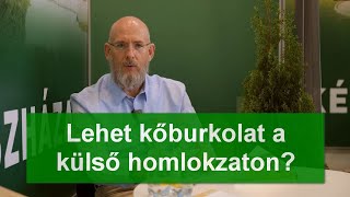 A homlokzatra lehet kőburkolatot ragasztani?