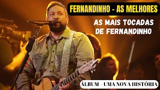 Fernandinho ((As Mais Tocadas)) - Fernandinho As Melhores - Música Gospel - Louvor Gospel