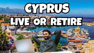 CYPRUS - LIVE OR RETIRE: Most Underrated Digital Nomad Paradise - Cheaper Than Italy & Spain!!!