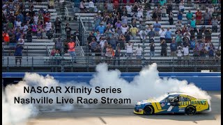 NASCAR Xfinity Series Tennessee Lottery 250 at Nashville Live Commentary