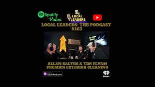 Premier Exterior Cleaning on Local Leaders the Podcast #163