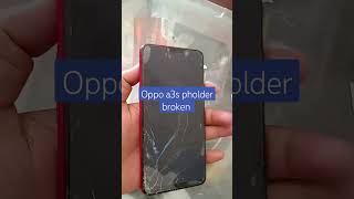 oppo a3s pholder broken #ytshorts #oppo