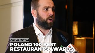 Artur Moroz wywiad. Gala Poland 100 Best Restaurants 2017