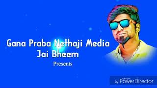 Gana Praba Kacheri Velour Jolly Baajari song(GANA PRABA NETHAJI MEDIA)