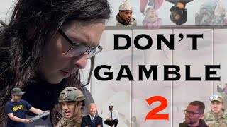 DON’T GAMBLE 2