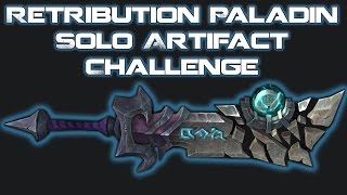 Retribution Paladin - Solo Artifact Challenge - The God-Queen's Fury (Mage Tower)