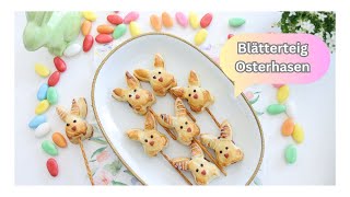 Blätterteig Osterhasen mit Füllung | DaniLu