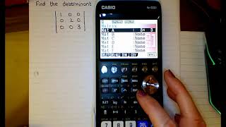 finding determinant on a casio fx-CG50