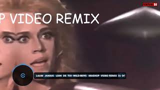 LAAM  JAMAIS   LOIN  DE  TOI  WILD BOYS   MASHUP  VIDEO REMIX  DJ DITCH 1