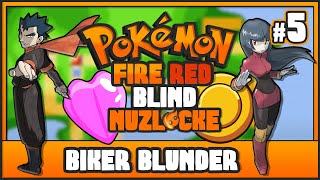 🔥 BIKER BLUNDER! 🔥 - Pokemon Fire Red - POKEMON NUZLOCKE - Part 5