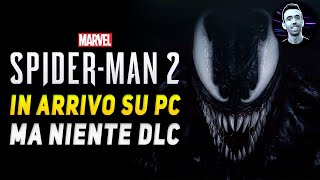 SPIDER-MAN 2 IN ARRIVO SU PC MA... NIENTE DLC