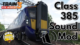 Train Sim World 3: Class 385 Sound Mod