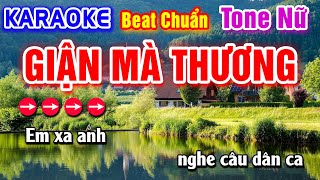 Giận Mà Thương Karaoke Beat Chuẩn Tone Nữ - Hà My Karaoke