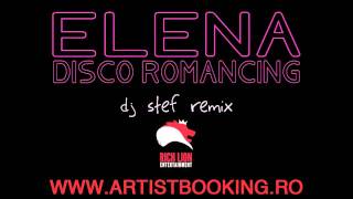 Elena - Disco Romancing (Dj Stef & Beatkillerz Remix)