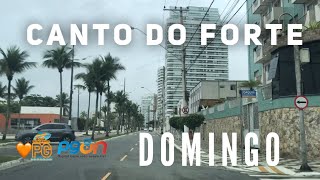 CANTO DO FORTE- PRAIA GRANDE HOJE